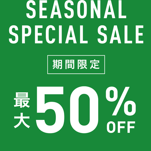 Seasonal Special Sale！
