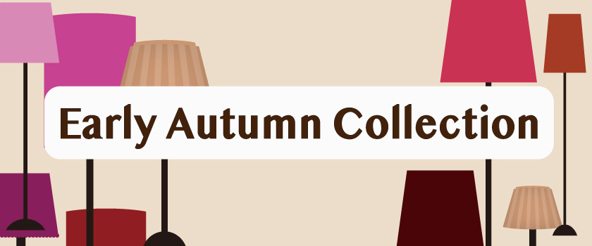 Early Autumn Collection